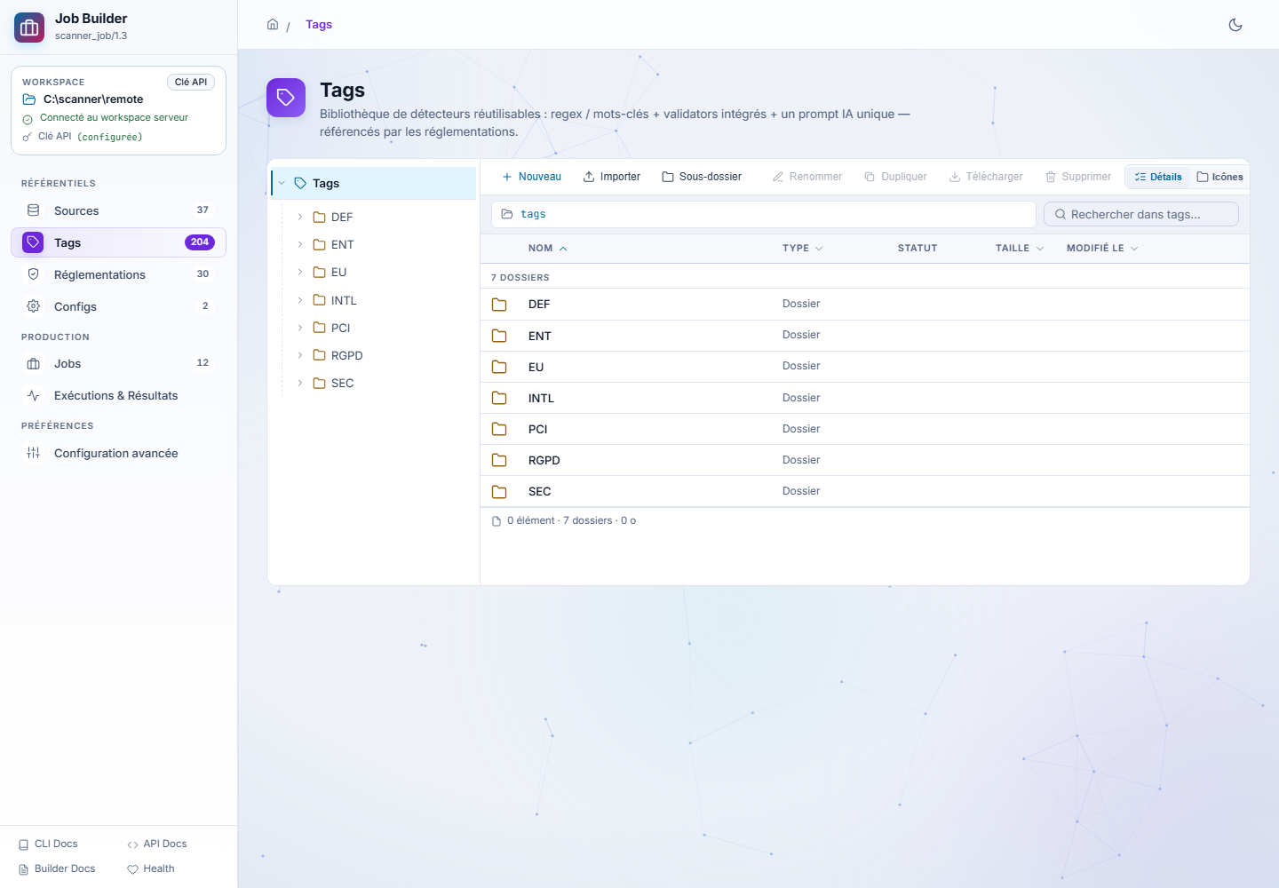Job Builder : catalogue de tags de détection avec format et sensibilité